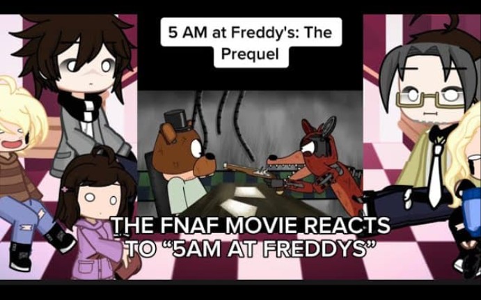 fnaf大电影反应“5 AM at Freddy