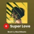 花粥《出山》原曲 Super Love Bachbeats
