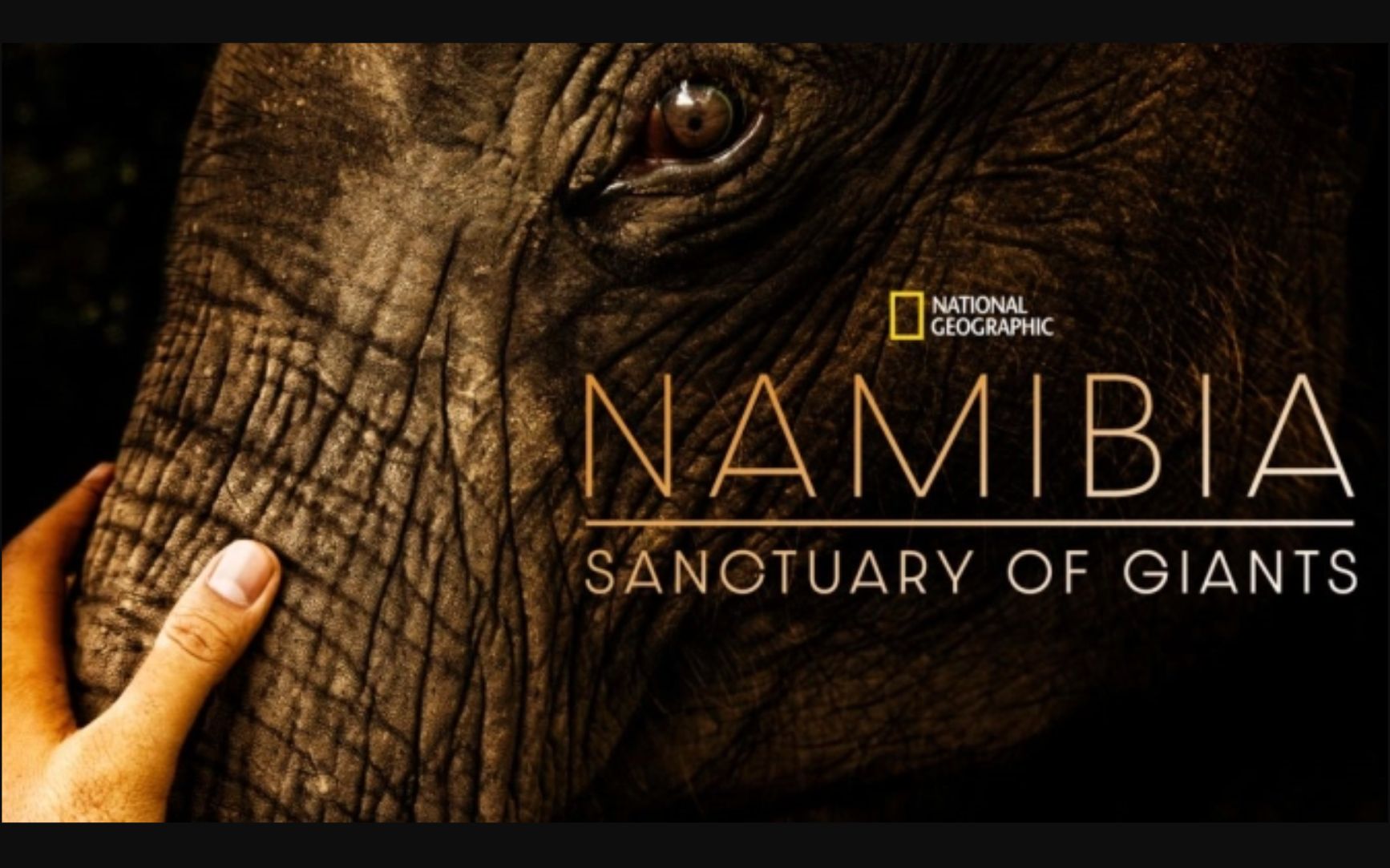 纳米比亚：巨型动物避难所 Namibia Sanctuary of Giants