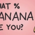 你有多少香蕉的DNA？@柚子木字幕组