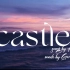 动态歌词排版『castle』｜There is no use crying about it