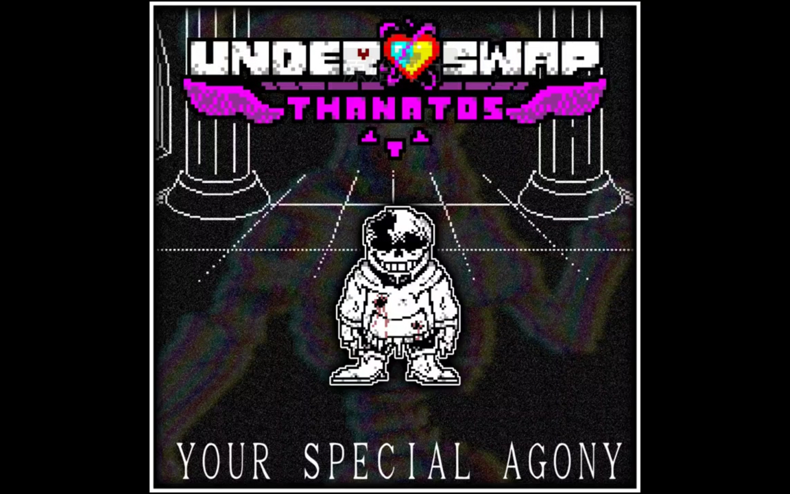 [Underswap: Thanatos] YOUR SPECIAL AGONY (Divine Terror Cover)