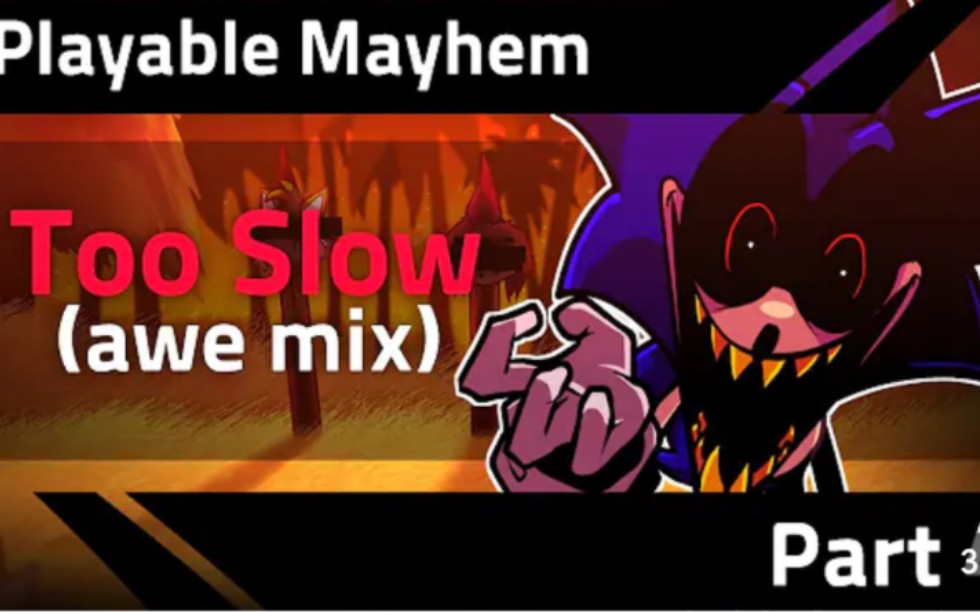 Playable mayhem : Too Slow Awe-mix(粉丝制作) FULL GAMEPLAY [Friday night Funkin']