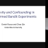Adaptivity and Confounding in Multi-Armed Bandit Experiments