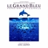 【电影原声】碧海蓝天 Le Grand Bleu (1988)
