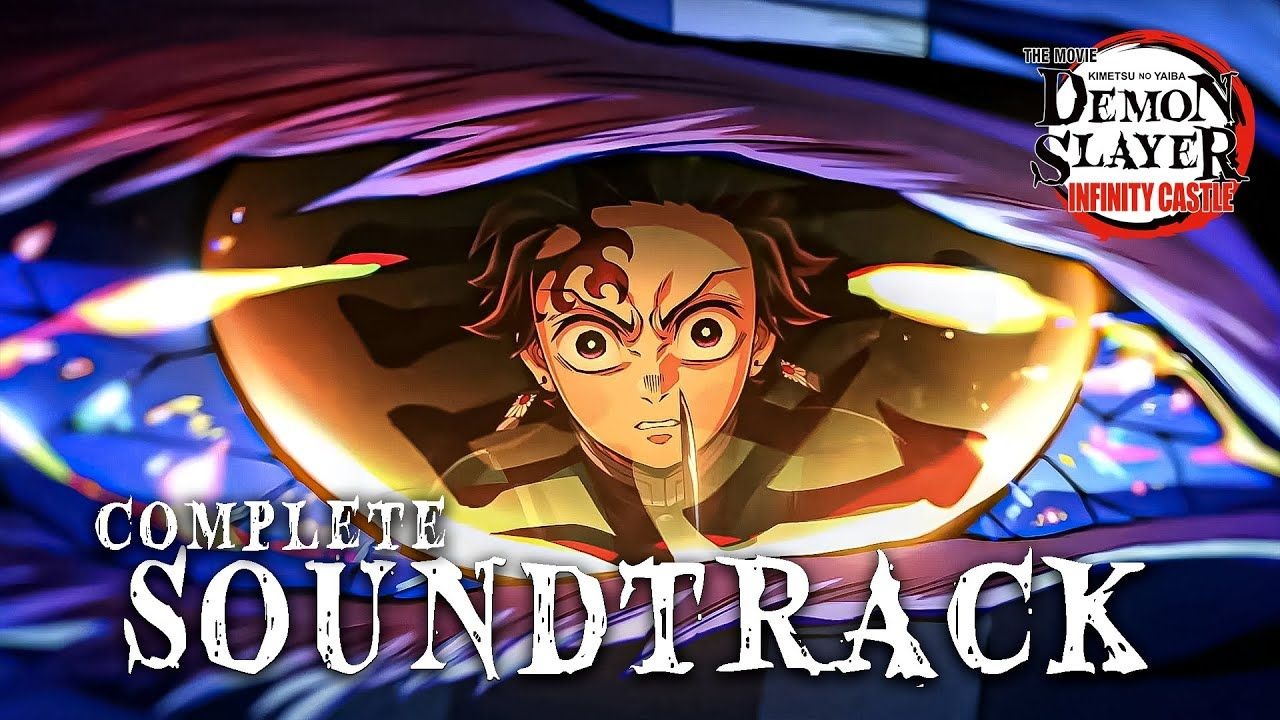 『劇場版「鬼滅の刃」無限城編 』完整版 OST