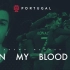 萌德《In my blood》2018世界杯葡萄牙队官方队歌版MV出炉！