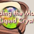 探究液晶的魔法 Finding the Magic in Liquid Crystals
