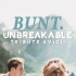 Bunt.Unbreakable