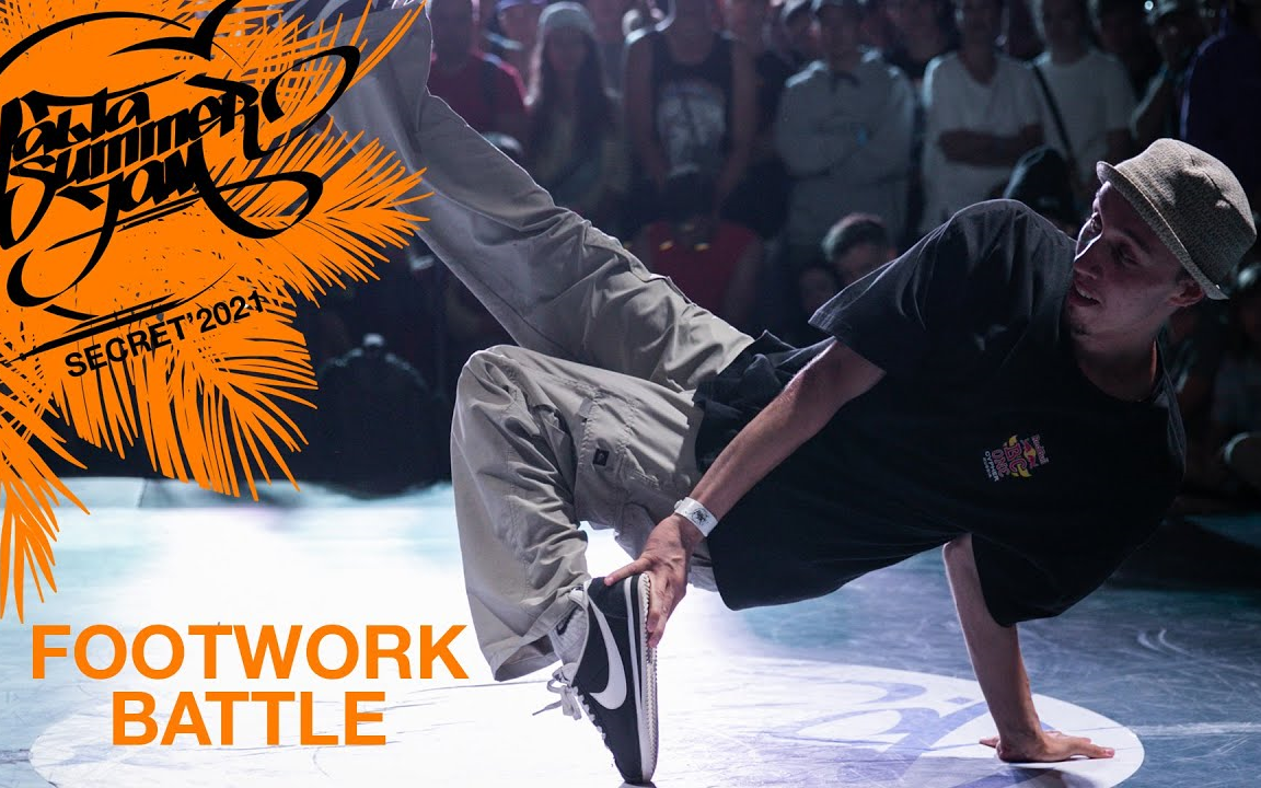 【bboy Footwork 8月最新比赛】FOOTWORK BATTLE SUMMER JAM 2021 SECRET_哔哩哔哩_bilibili