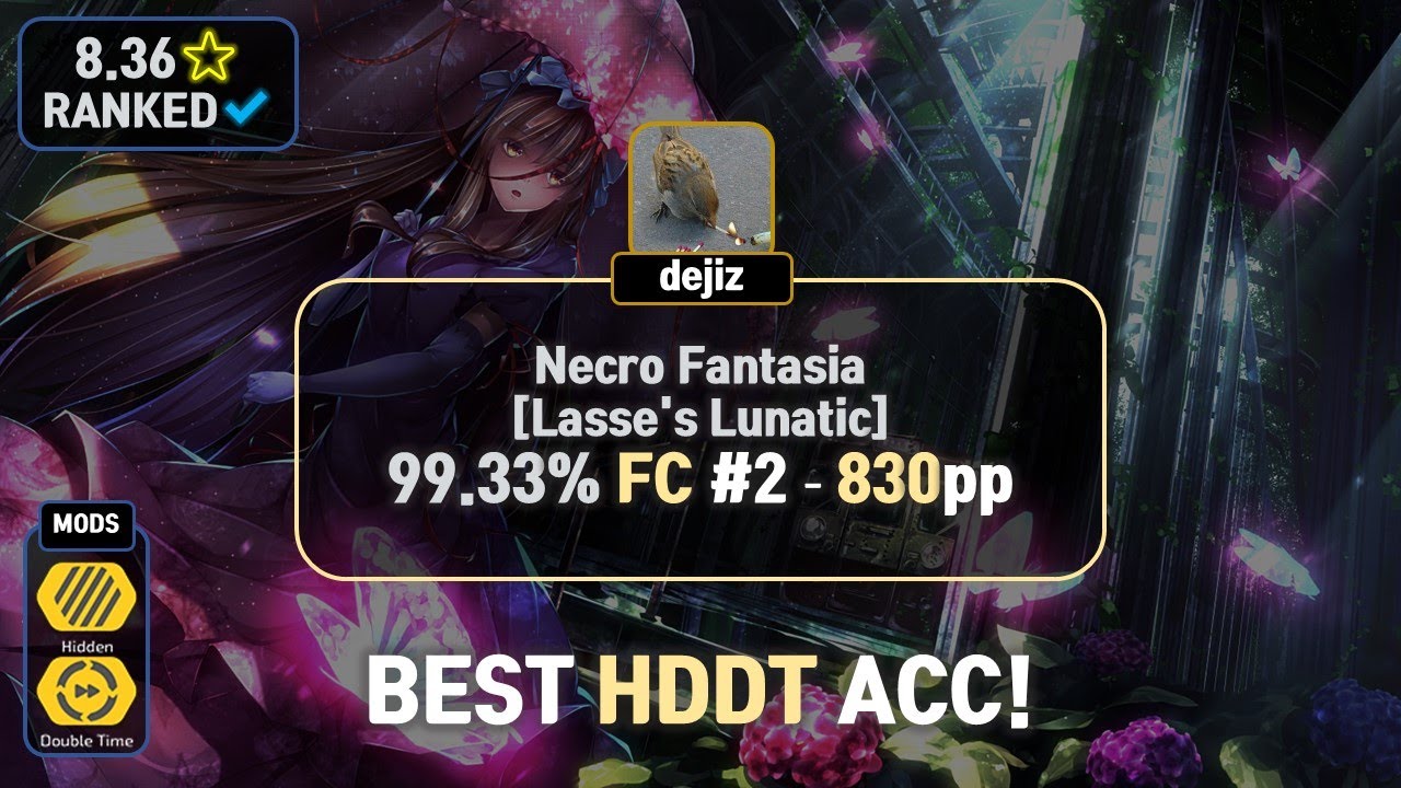 dejiz | MISATO  Necro Fantasia [Lasse's Lunatic] 99.33% | BEST ACC HDDT FC #2 哔哩哔哩 (゜゜)つロ 干杯~bilibili