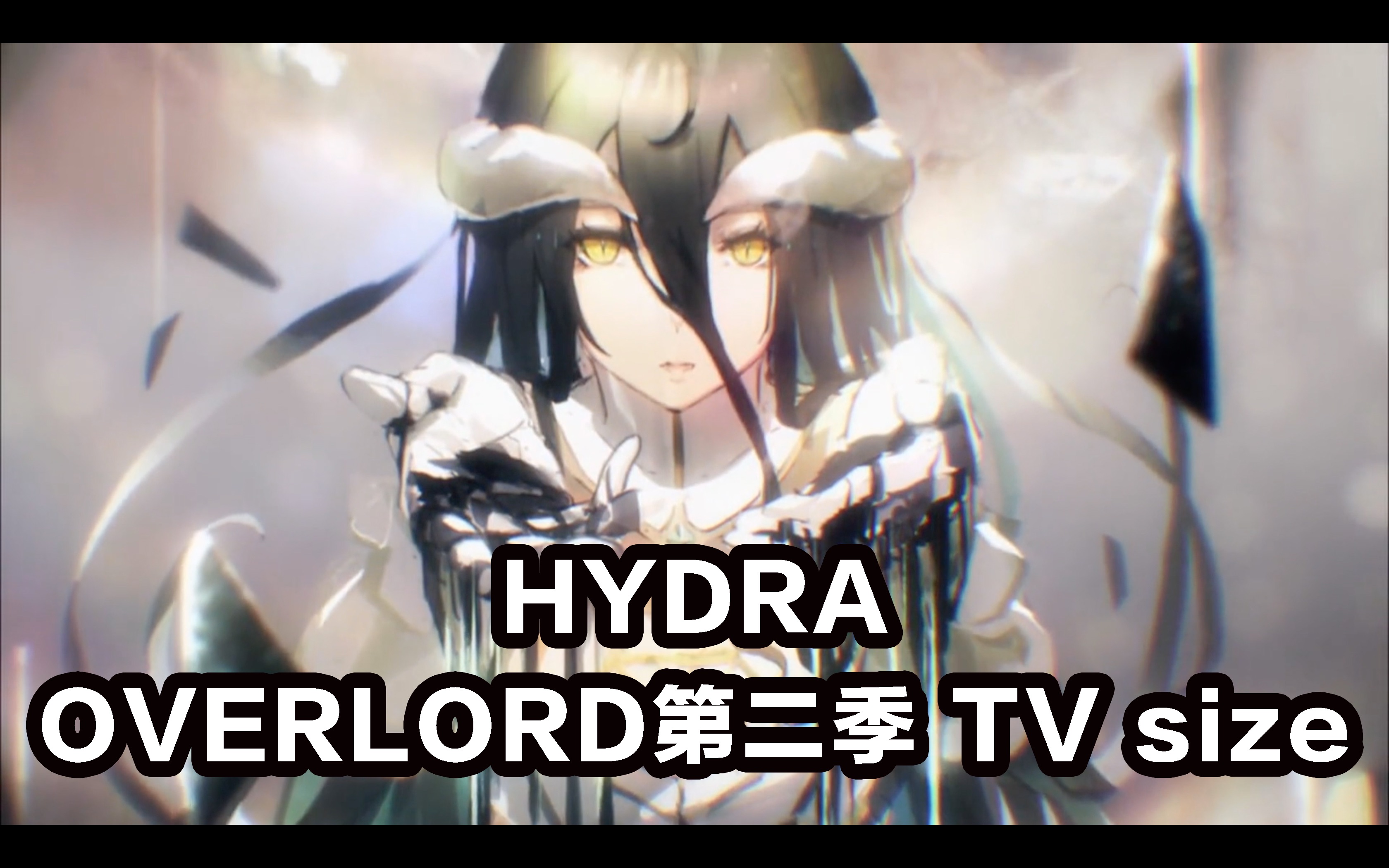 【kanata】hydra(overlord tv size)