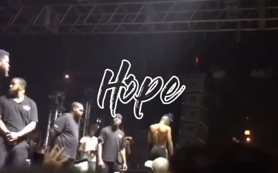 【Live】XXXTentacion ----- Hope 现场版