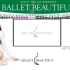 Ballet Beautiful 美丽芭蕾合集