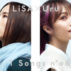 LiSA×Uru - 再会 (produced by Ayase) - THE FIRST TAKE