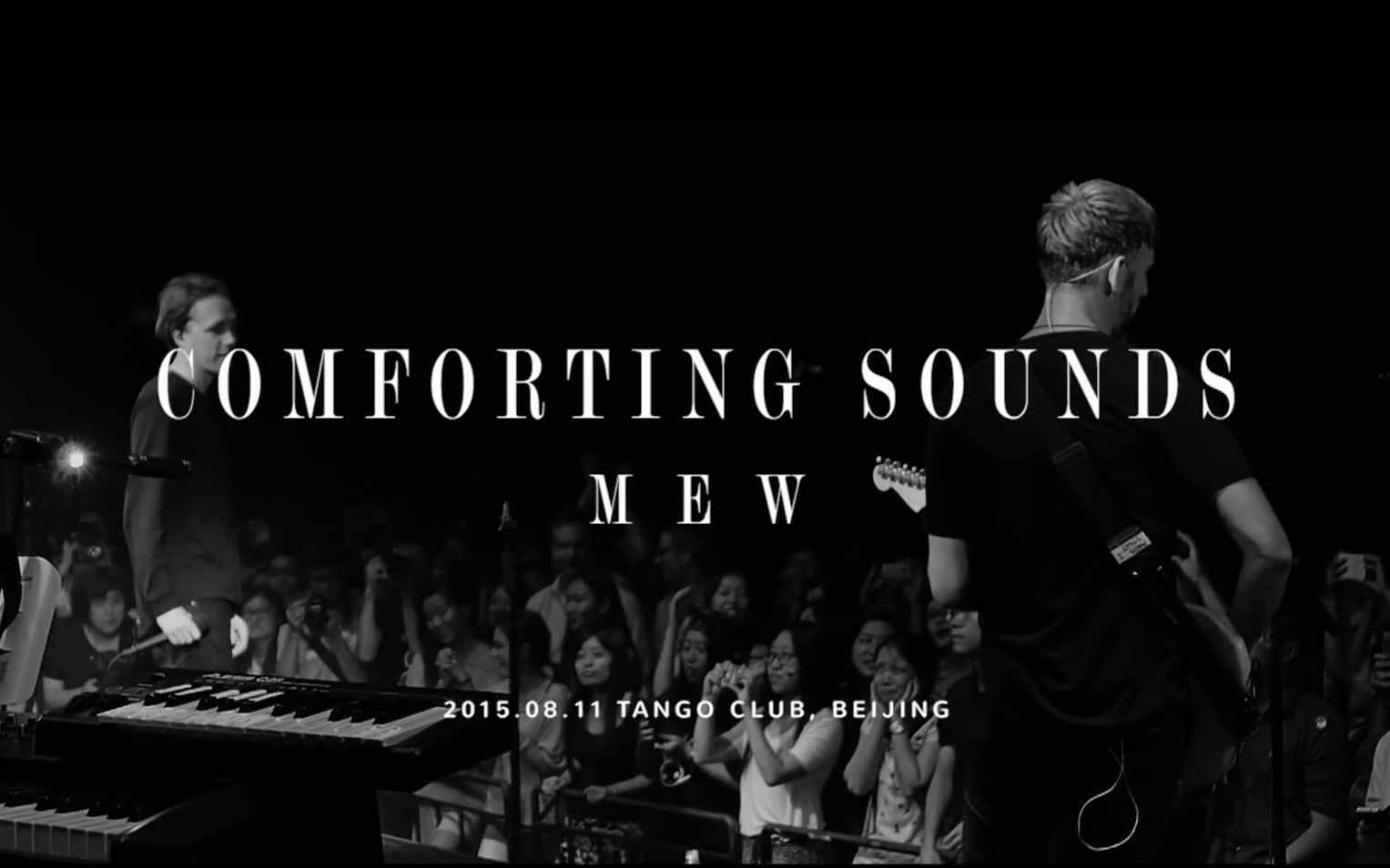 Comforting Sounds Live In Beijing 2015 Mew 哔哩哔哩 つロ