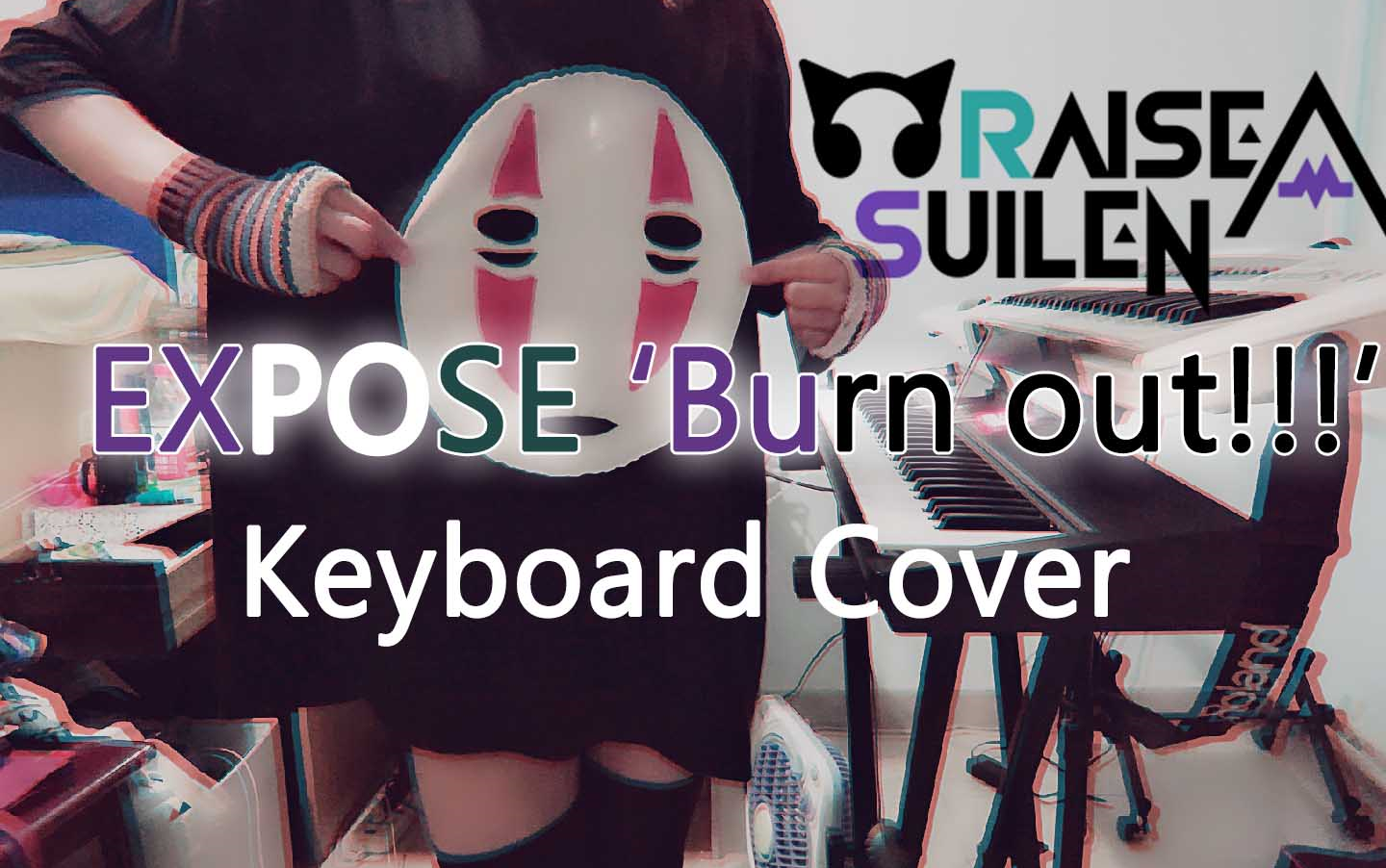 键盘 Bang Dream Raise A Suilen Expose Burn Out 键盘cover Kkr 哔哩哔哩 つロ干杯 Bilibili