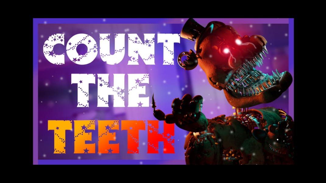 [FNAF/SFM]Count The Teeth-Collab part for Jonlanty