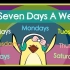 Seven Days a Week   Days of the Week Song   The Singing Walr
