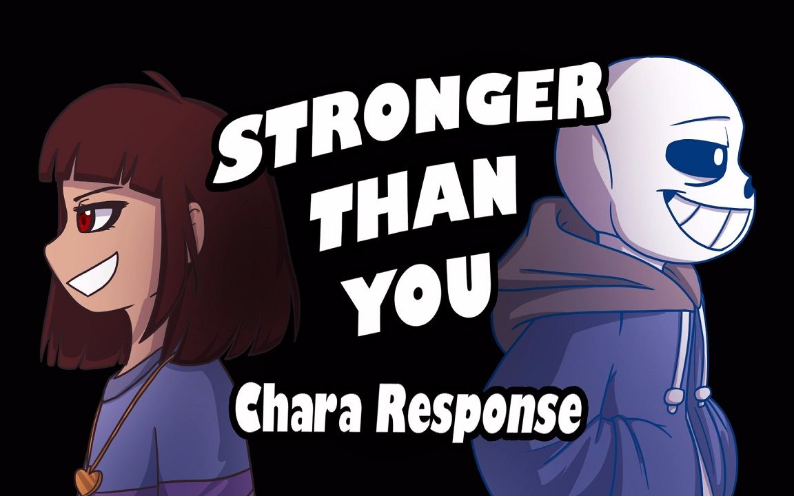 stronger than you - chara response (animation)