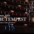 【Thomas Adès】暴风雨 大都会歌剧院直播 2012 Met Opera Live in HD: The Tem