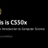 【CS50】 2023最新版 哈佛大学计算机科学导论 计算机科学入门课