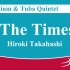 粗管上低音号和大号五重奏 时代 高橋宏樹 The Times - Euphonium & Tuba Quintet by