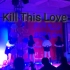 表演【Blackpink-Kill This Love】台上最飒的崽！！！