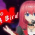 《Like A Bird》飞去最摇滚的未来【战斗吧歌姬！】
