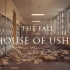 【致郁】厄舍府的倒塌--The Fall of the House of Usher