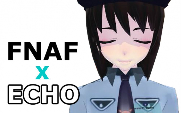 【fnaf×mmd】保安 echo