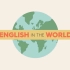 English in the world: A very brief history of a global langu