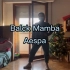 【Black Mamba翻跳】非瘦子大长腿的完整翻跳，您看这胖子还算灵活吗