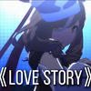 "这是个爱情故事，你只要慨然应许" 曼波のLove Story
