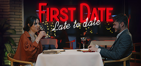 迟到的约会First Date Late To Date