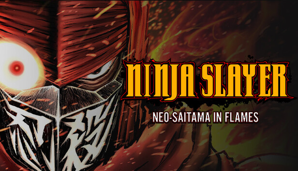 忍者杀手 火烧新埼玉 Ninja Slayer
