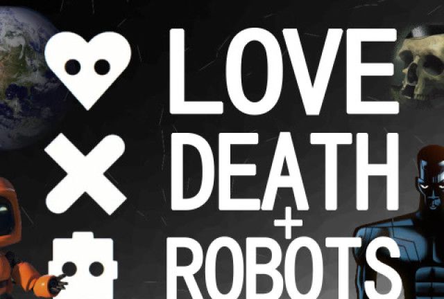 《爱,死亡与机器人"满足你的一切想象"