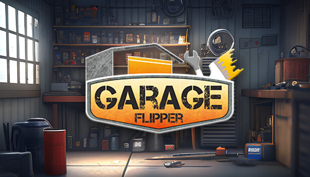 车库改造者 Garage Flipper
