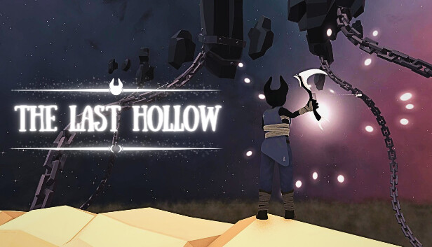 最后的空洞 THE LAST HOLLOW