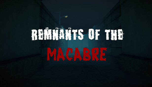 恐怖遗迹 Remnants of the Macabre