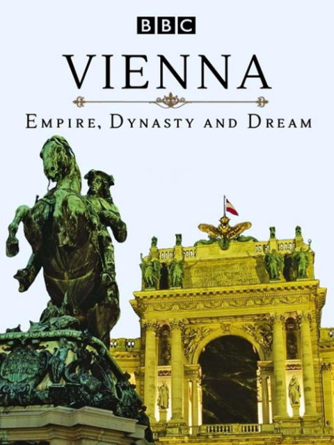 维也纳：帝国 王朝 与梦想