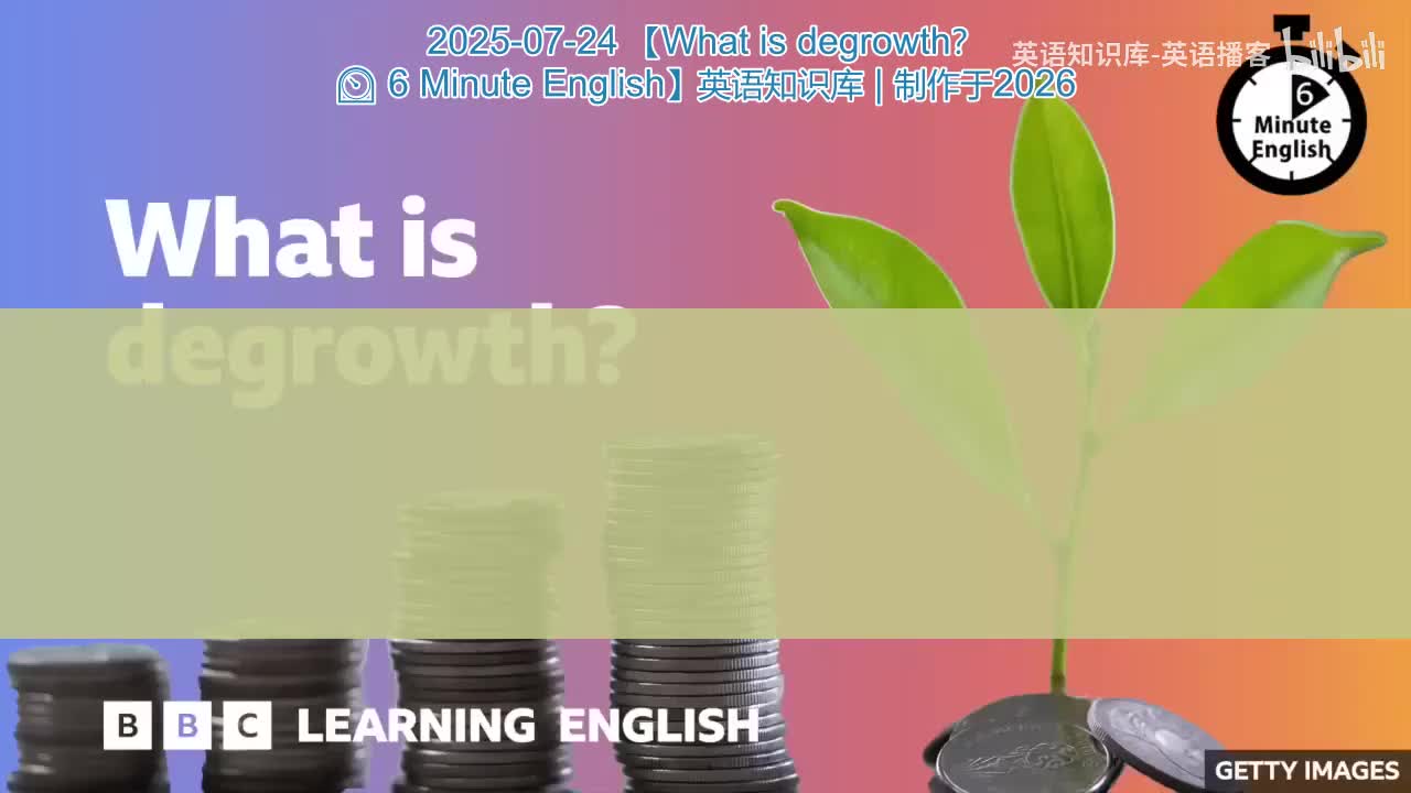 39.What.is.degrowth.6.Minute.English