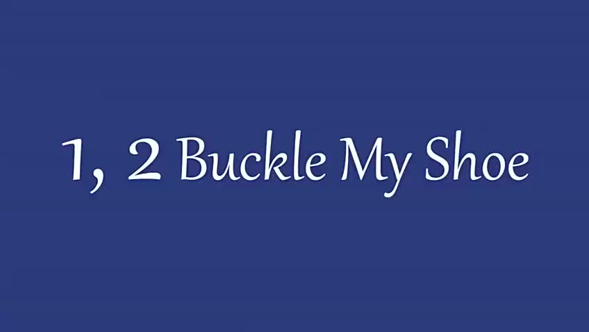 006 1,2 Buckle my shoe