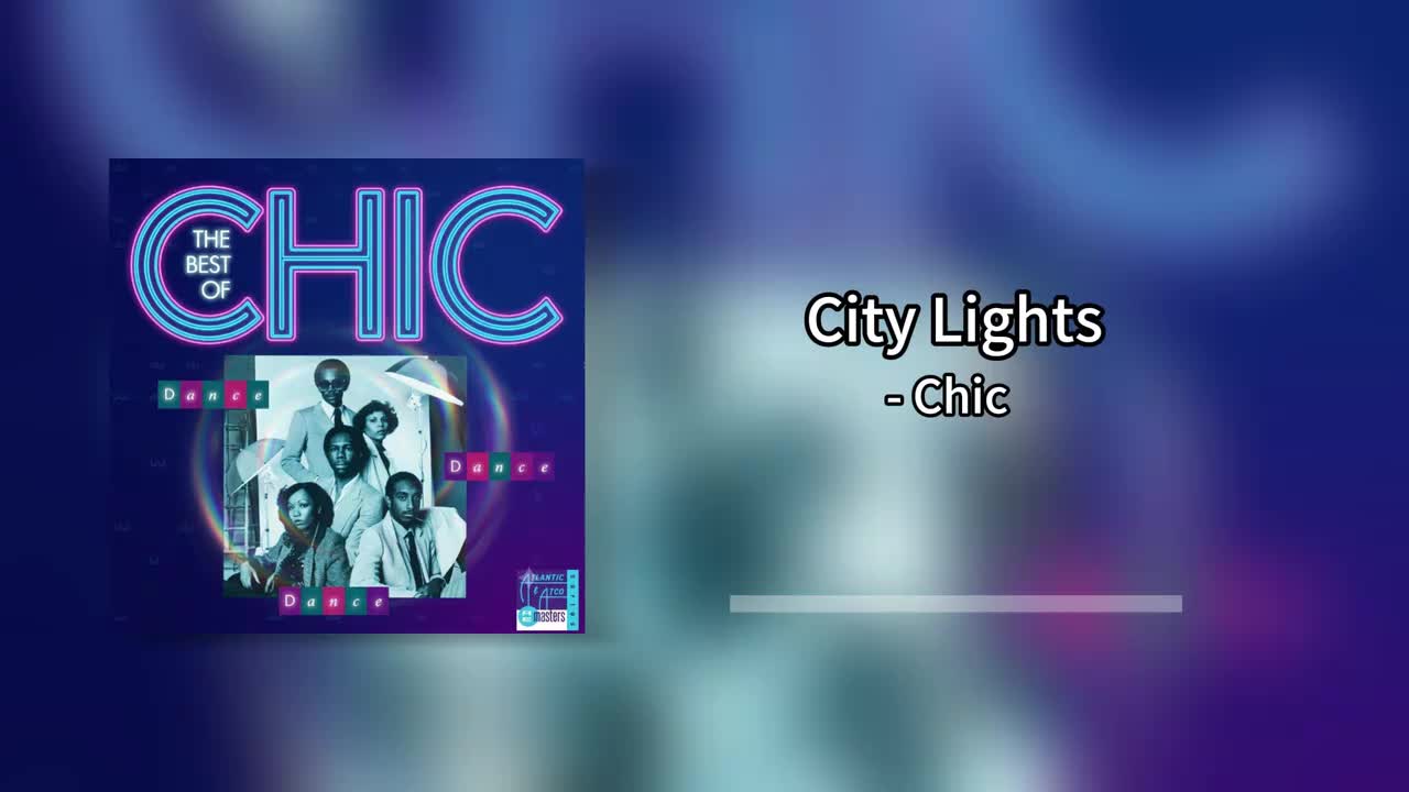 Chic - City Lights