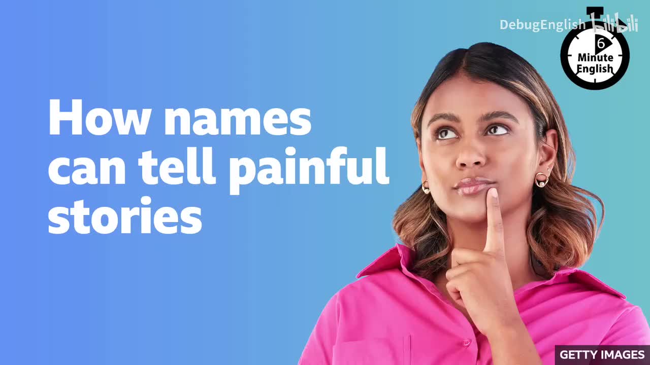 026.How names can tell painful stories
