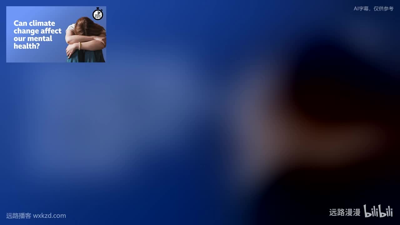 250612 - Can climate change affect our mental health?