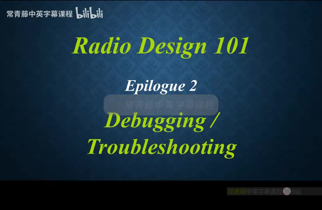 P11 Troubleshooting - Radio Design 101, Epilogue 2