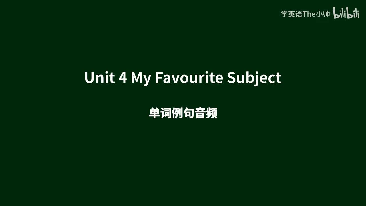 Unit 4 My Favourite Subject