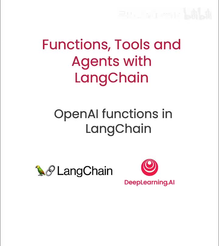 LangChain 的功能、工具和代理04 LangChain中的 OpenAl函数调用