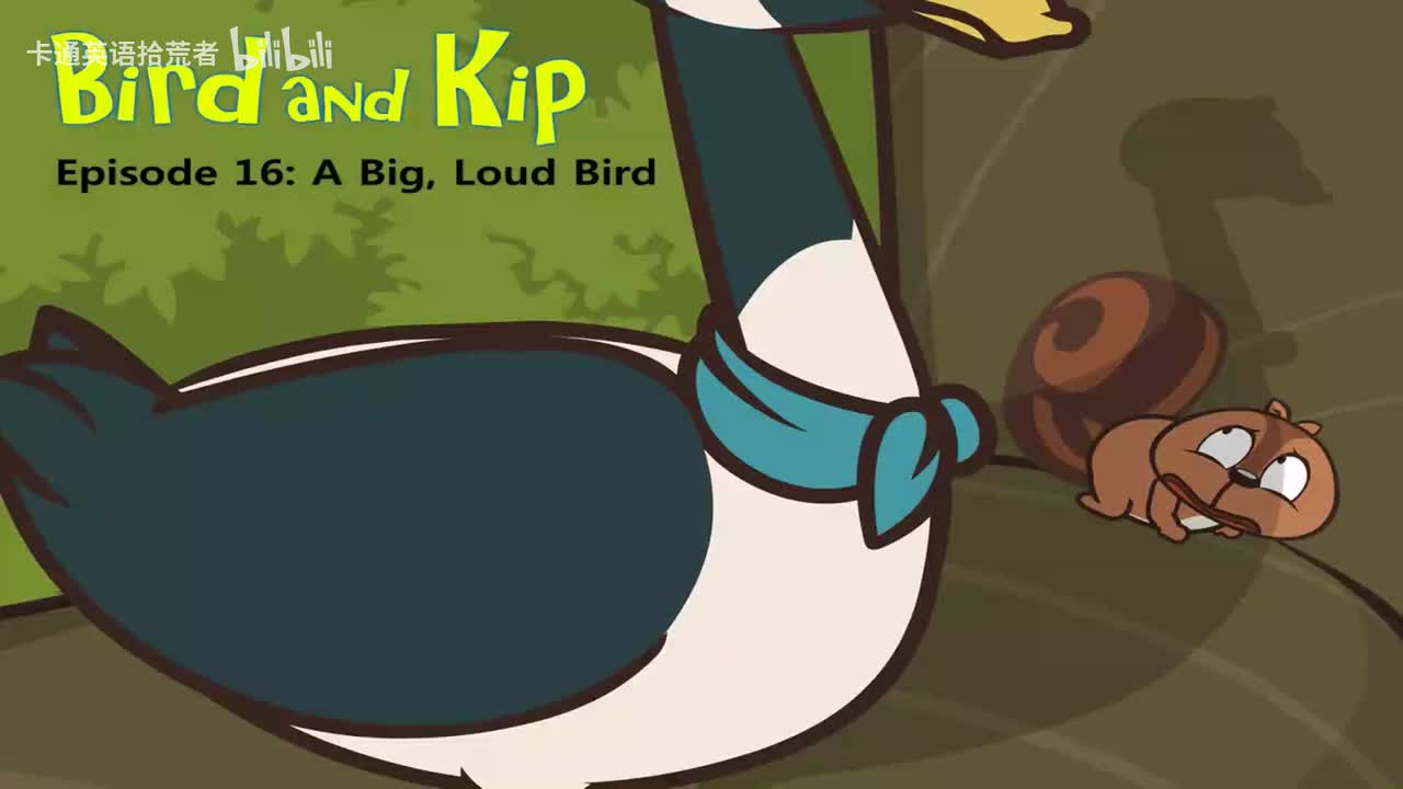 016_Bird and Kip 16_A Big, Loud Bird